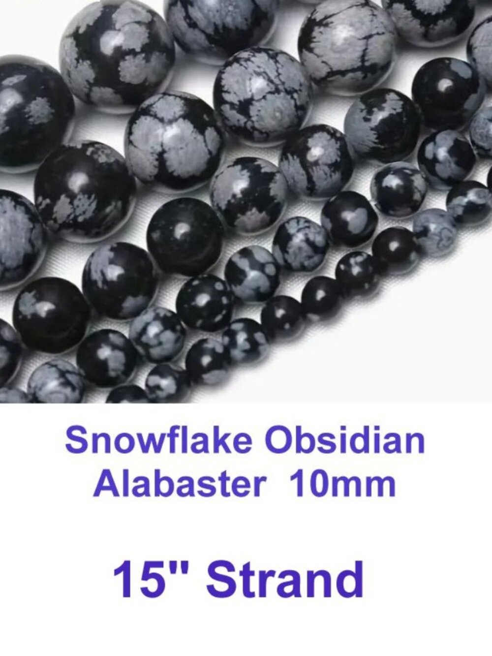 Snowflake Obsidian Alabaster 10mm Big, Bold, Beautiful   15" strand